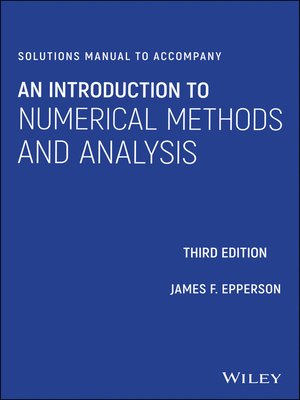 cover image of Solutions Manual to accompany an Introduction to Numerical Methods and Analysis